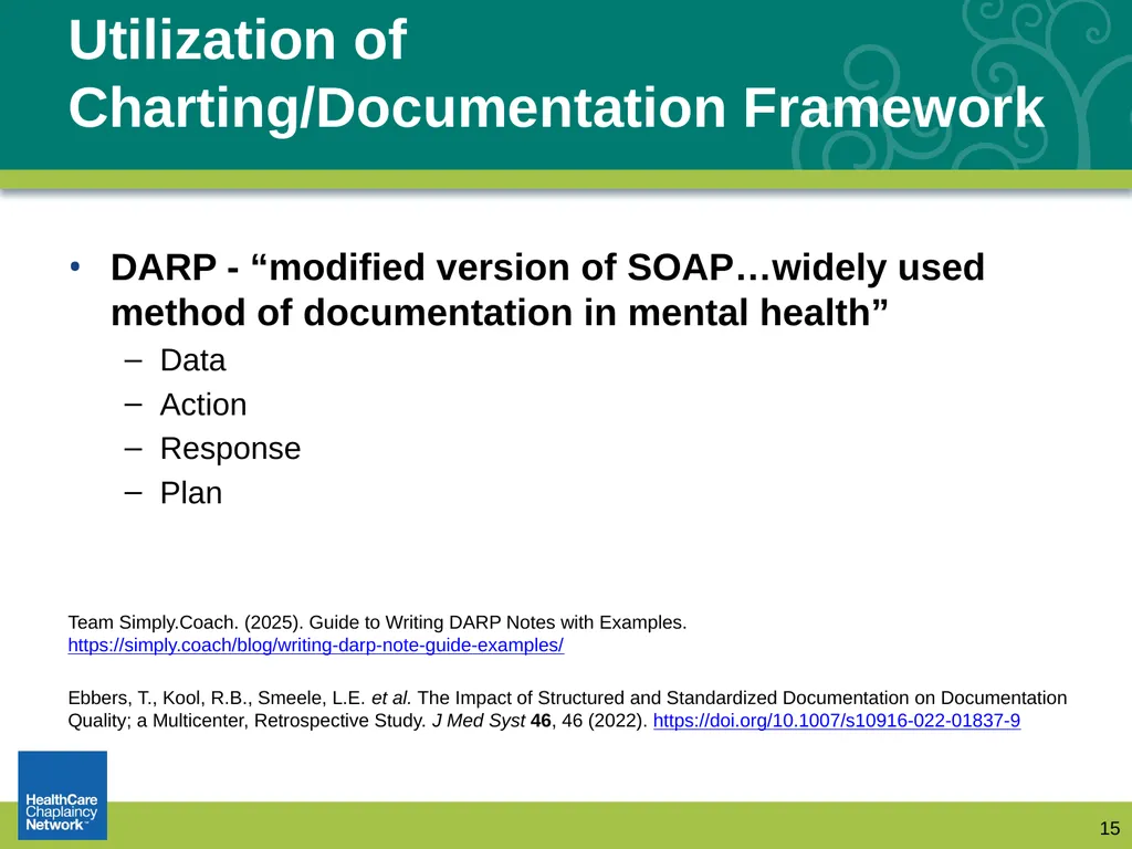 Documentation: How Chaplains Communicate with - slide 15 of 31