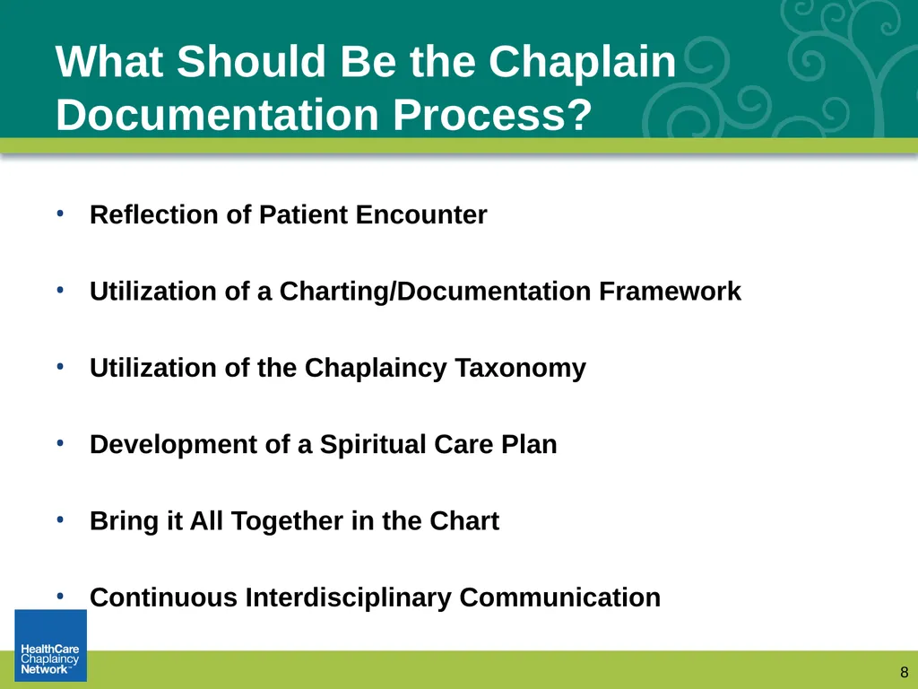 Documentation: How Chaplains Communicate with - slide 8 of 31