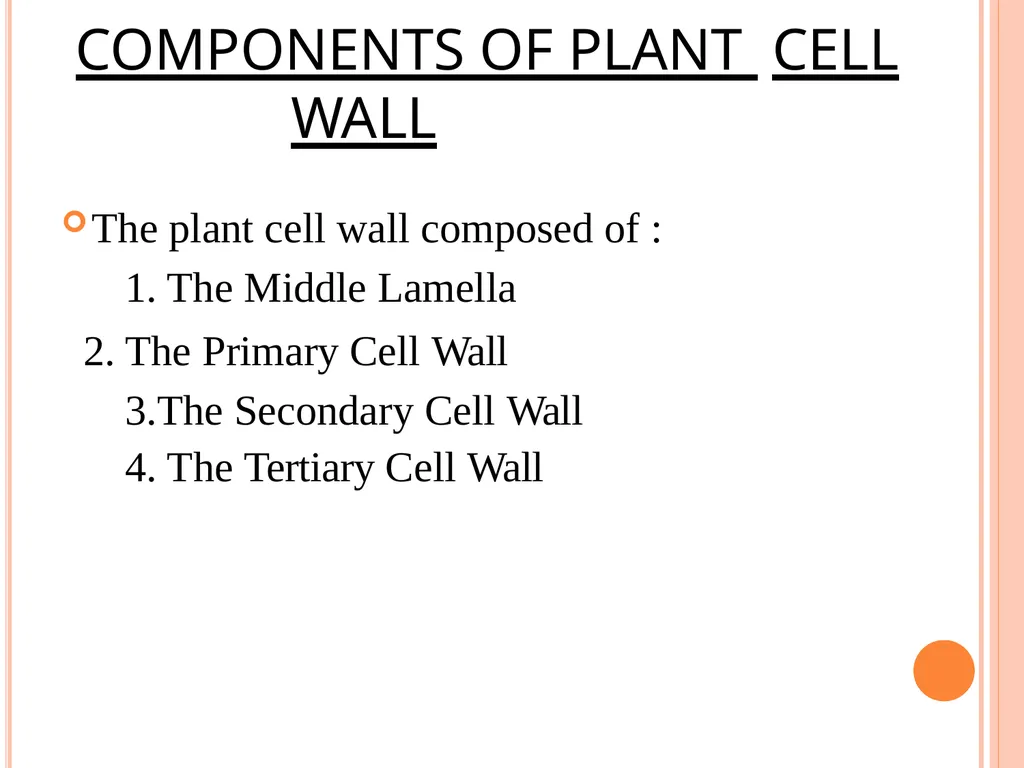 CELL WALL: STRUCTURE AND DYNAMICS INTRODUCTION - slide 18 of 41