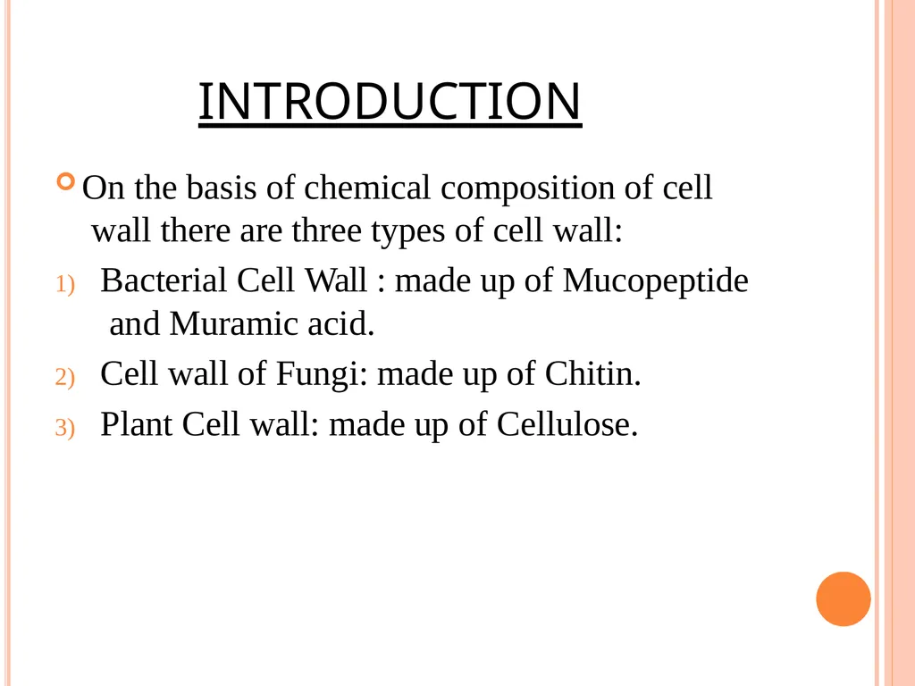 CELL WALL: STRUCTURE AND DYNAMICS INTRODUCTION - slide 3 of 41