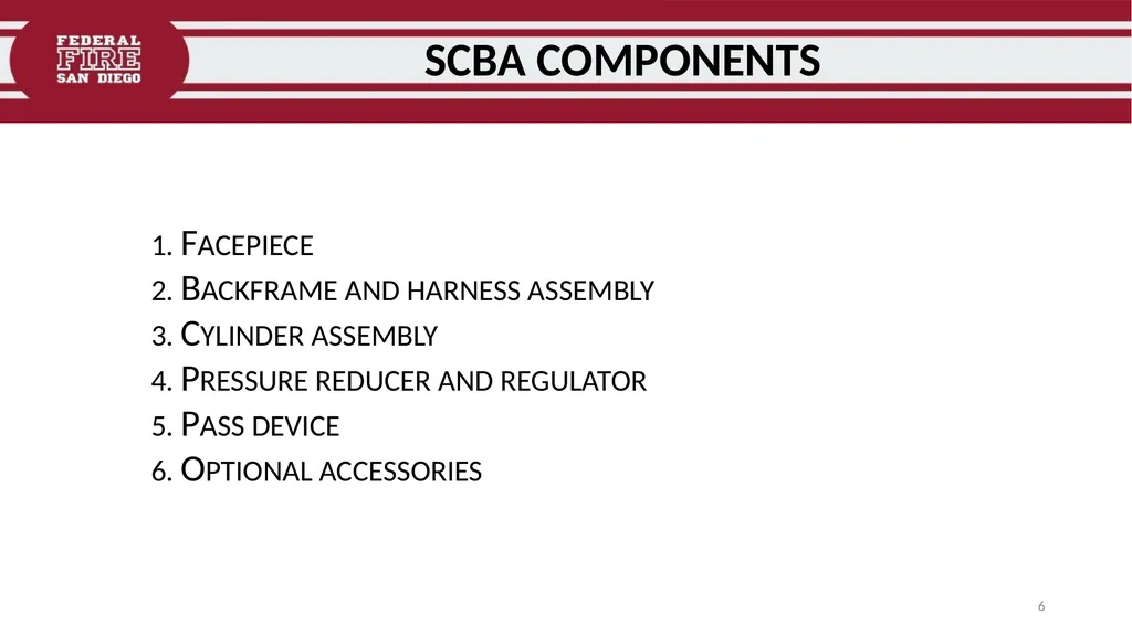 FFDSD TRAINING SCOTT X3 SCBA Identify the - slide 6 of 39
