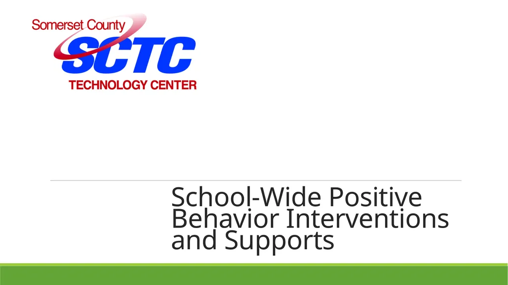 School-Wide Positive Behavior Interventions and - slide 1 of 38
