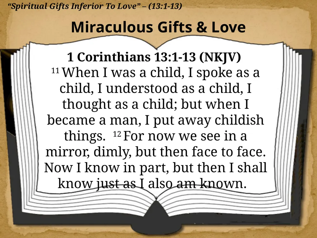 1 Corinthians 13:1-13 "Now Concerning"—Reply To - slide 11 of 52