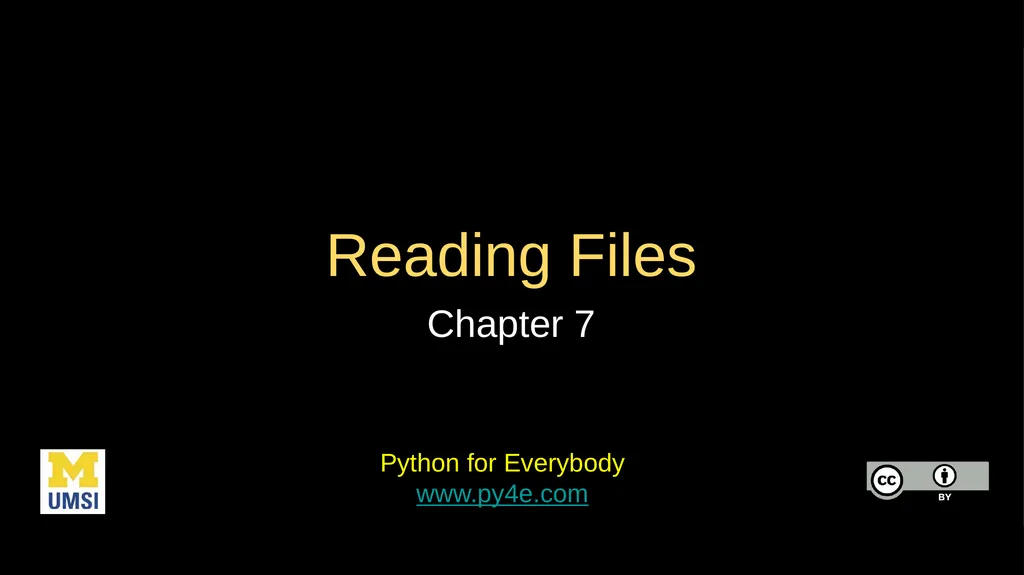 Reading Files Chapter 7 Python for Everybody - slide 1 of 24