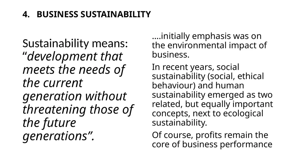 SUSTAINABILITY ISSUES AND NEW DEFINITIONS OF - slide 22 of 43