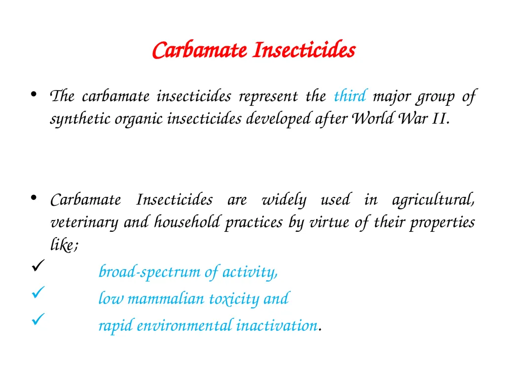 Carbamate Insecticides Dr. Kumari Anjana Assistant - slide 3 of 13