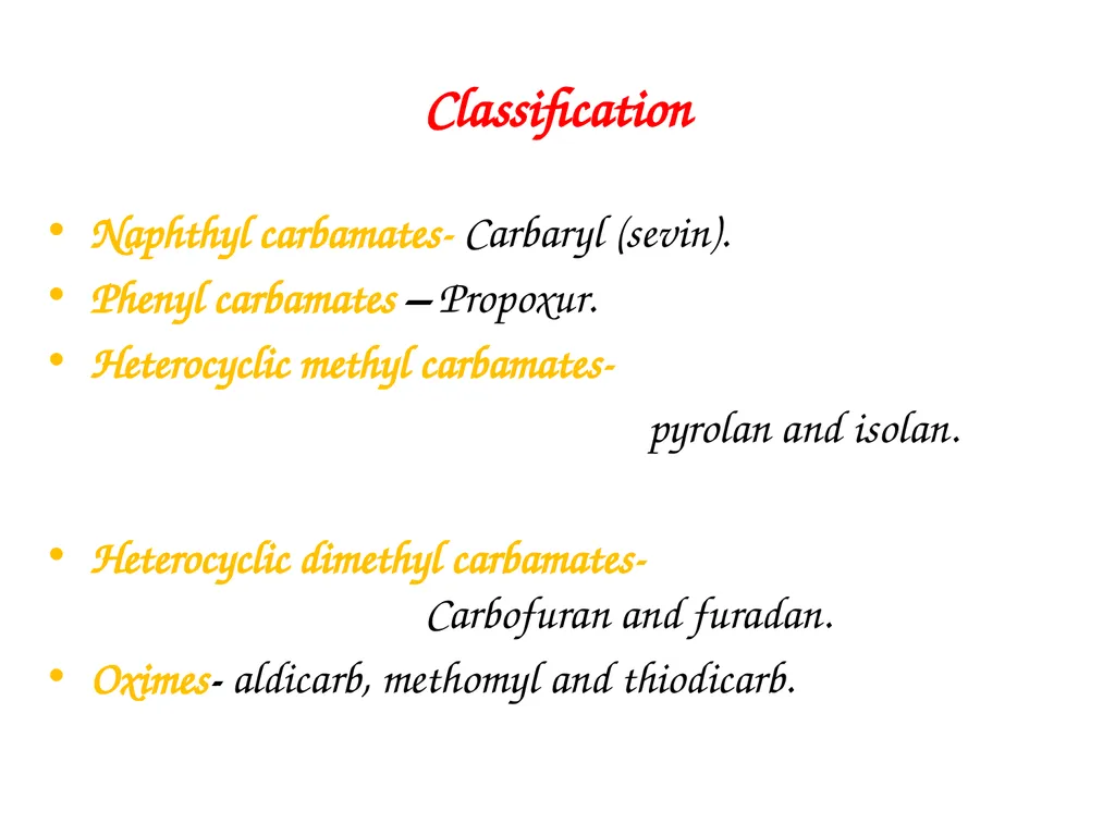 Carbamate Insecticides Dr. Kumari Anjana Assistant - slide 4 of 13