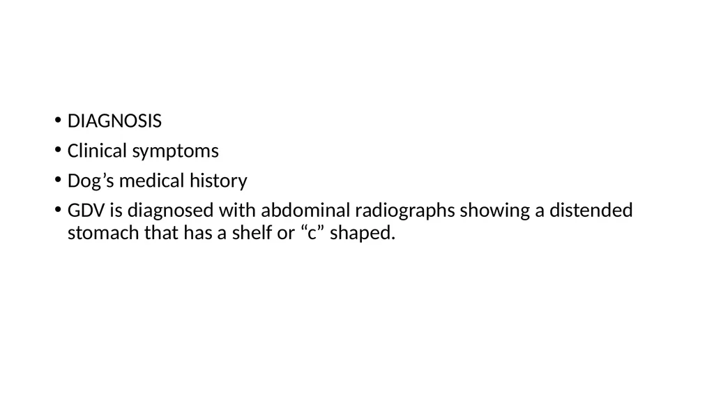GASTRIC DILATATION IN CANINES Dr Mithilesh Kumar - slide 11 of 27