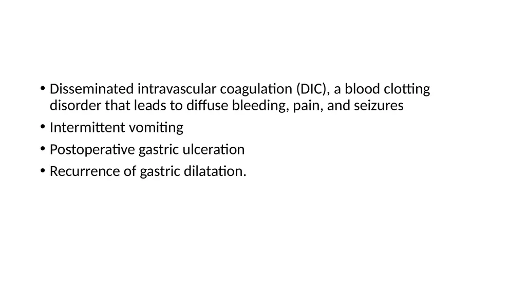 GASTRIC DILATATION IN CANINES Dr Mithilesh Kumar - slide 25 of 27