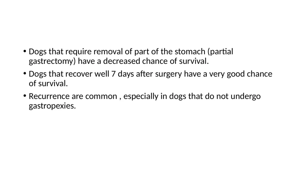 GASTRIC DILATATION IN CANINES Dr Mithilesh Kumar - slide 27 of 27