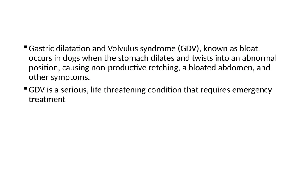 GASTRIC DILATATION IN CANINES Dr Mithilesh Kumar - slide 2 of 27