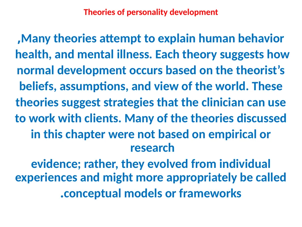 Theories of personality development. 1: - slide 2 of 22