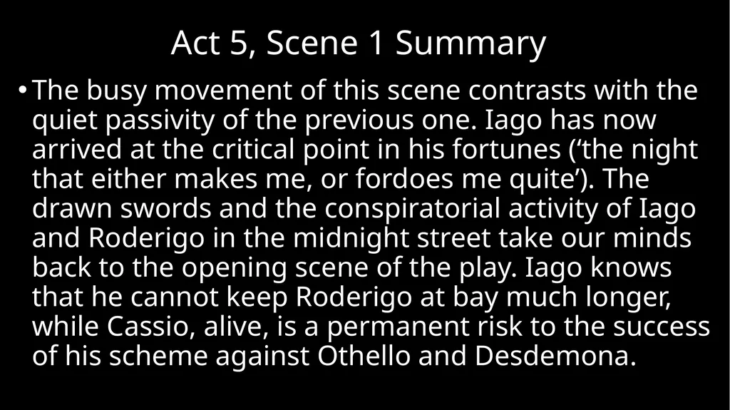 Ms Deasy Othello' – Act 5 Act 5, Scene 1 - slide 2 of 20