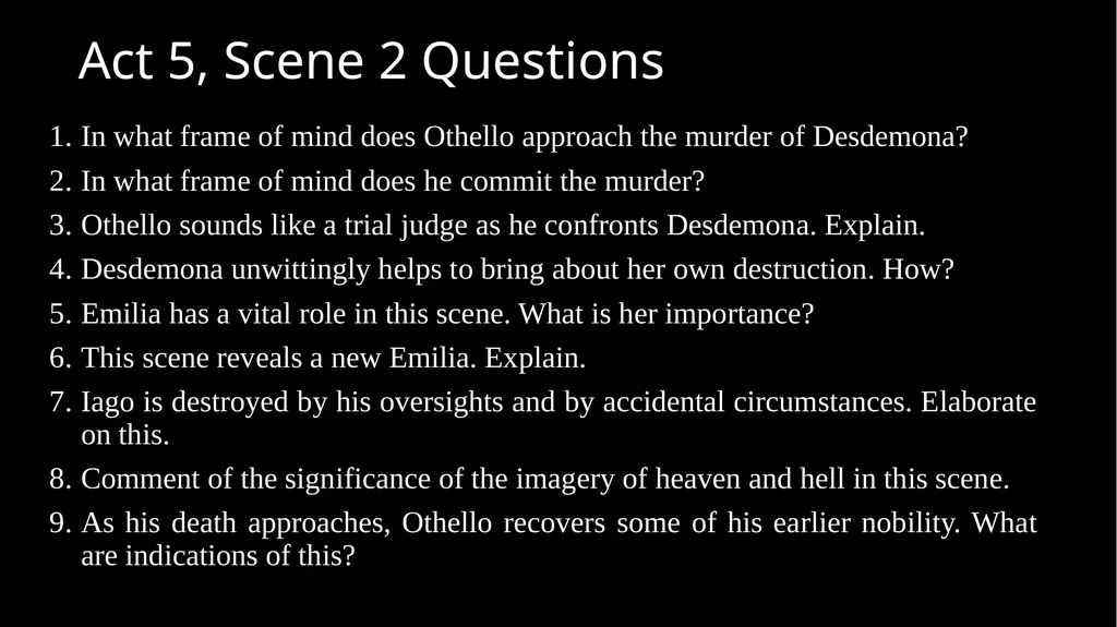 Ms Deasy Othello' – Act 5 Act 5, Scene 1 - slide 20 of 20