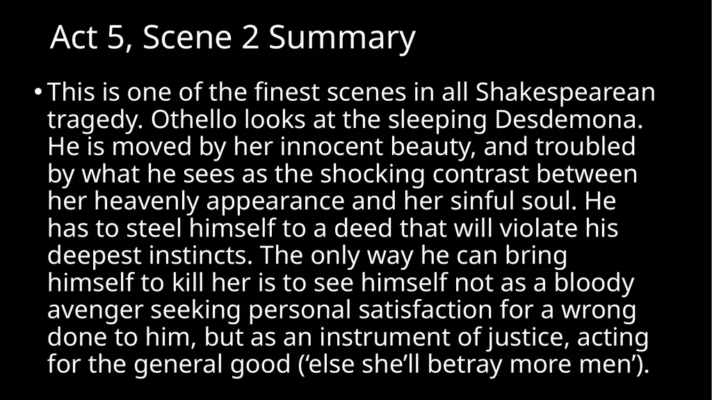 Ms Deasy Othello' – Act 5 Act 5, Scene 1 - slide 9 of 20