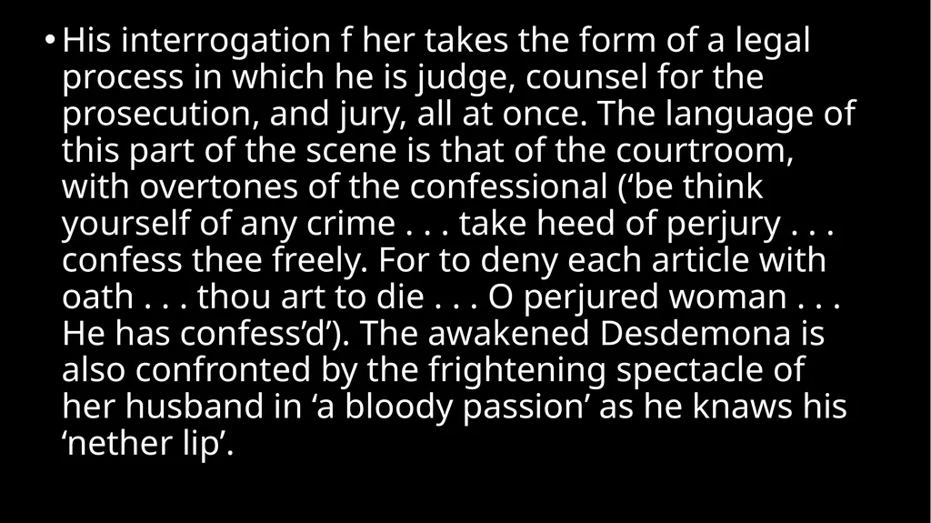 Ms Deasy Othello' – Act 5 Act 5, Scene 1 - slide 11 of 20