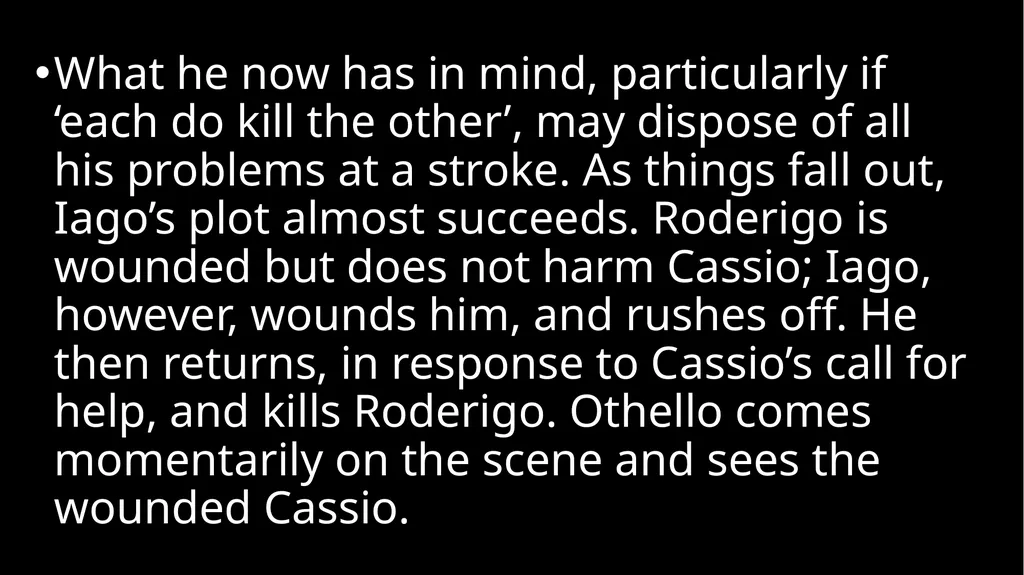 Ms Deasy Othello' – Act 5 Act 5, Scene 1 - slide 3 of 20