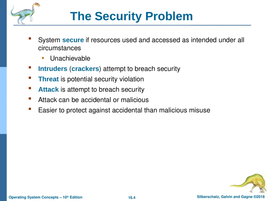Chapter 16: Security Chapter 16: Security The - slide 4 of 58