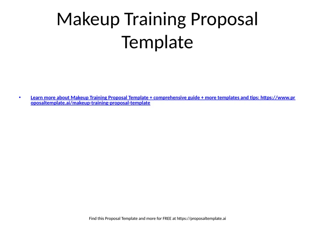 Makeup Training Proposal Template Learn more about - slide 1 of 15