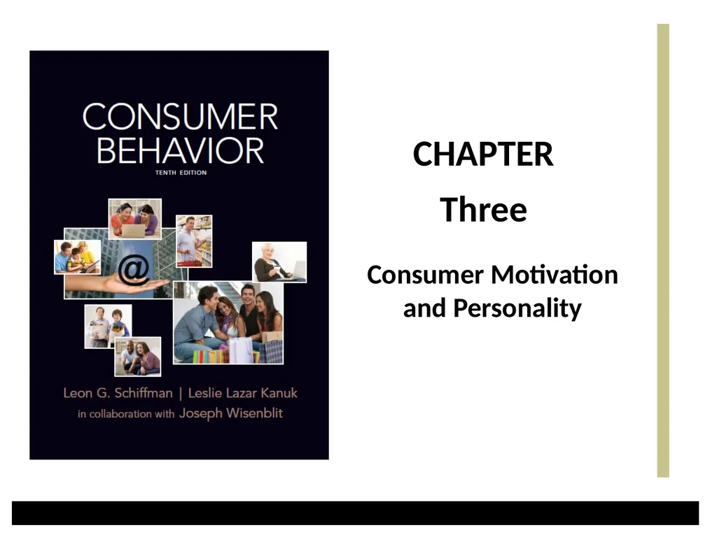 Consumer Motivation and Personality CHAPTER Three - slide 1 of 51