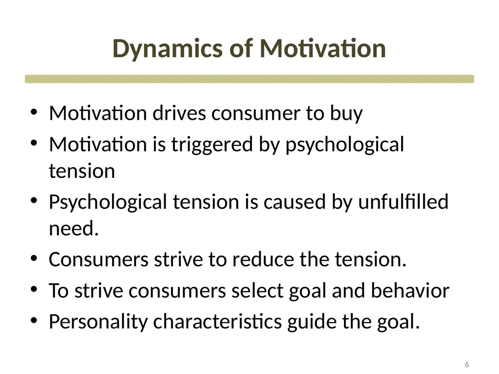 Consumer Motivation and Personality CHAPTER Three - slide 6 of 51