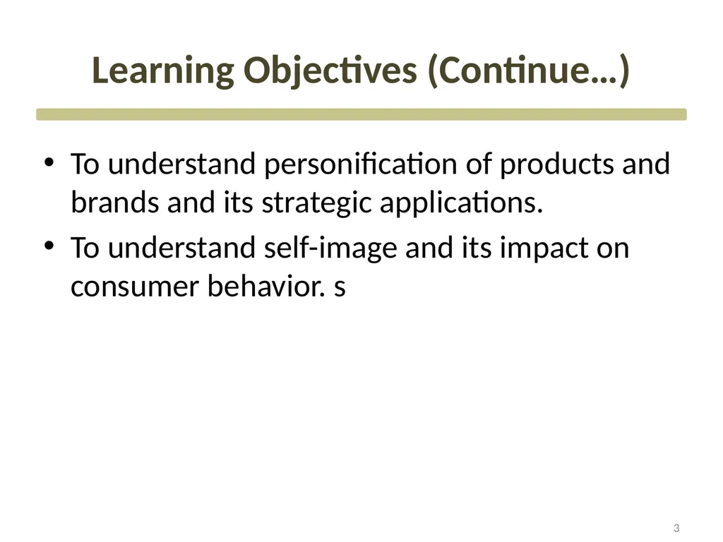 Consumer Motivation and Personality CHAPTER Three - slide 3 of 51
