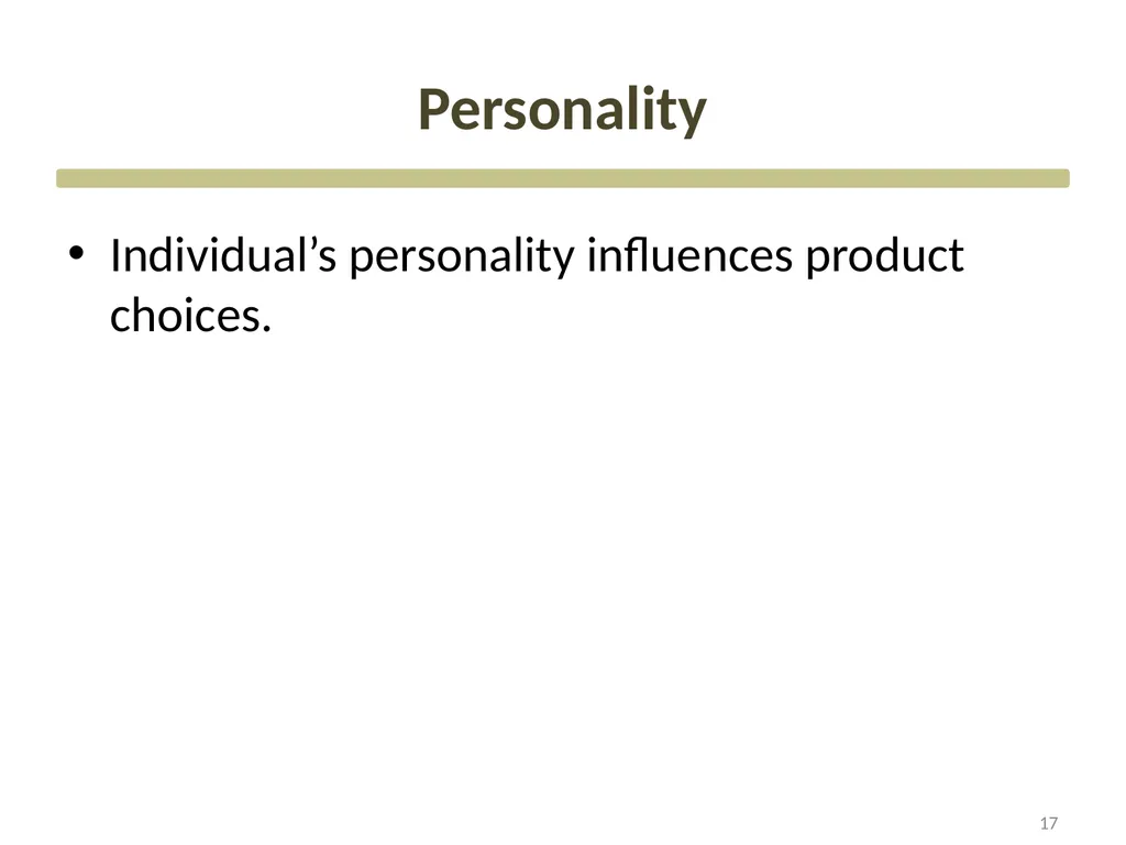Consumer Motivation and Personality CHAPTER Three - slide 17 of 51