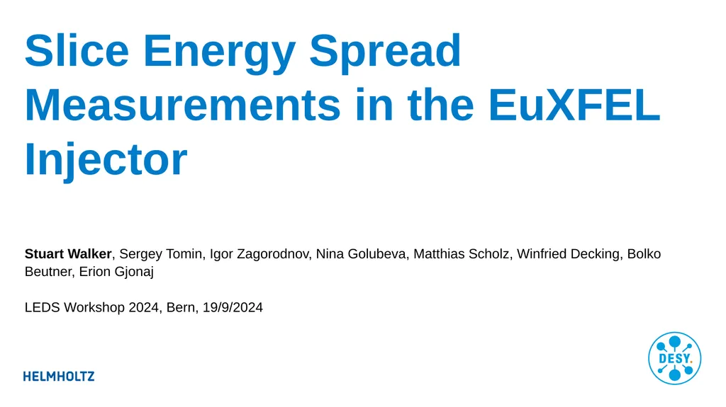 Slice Energy Spread Measurements in the EuXFEL - slide 1 of 23
