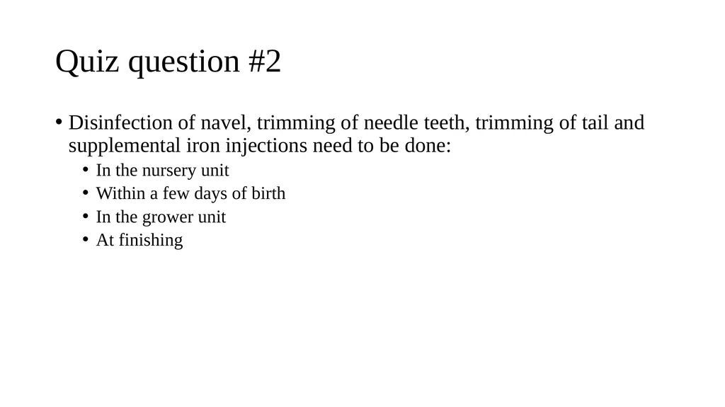 Swine module husbandry and training module Adapted - slide 26 of 29