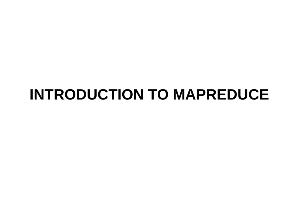 Introduction to Cloud Computing Lecture 4-2 Hadoop - slide 36 of 61