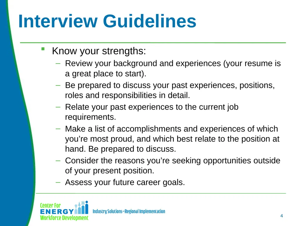 Interviewing Skills Upon completion of this unit - slide 4 of 13