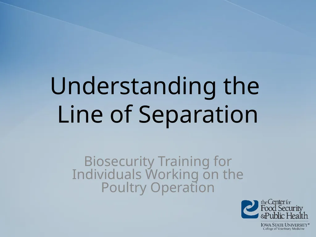 Understanding the Line of Separation Biosecurity - slide 1 of 16