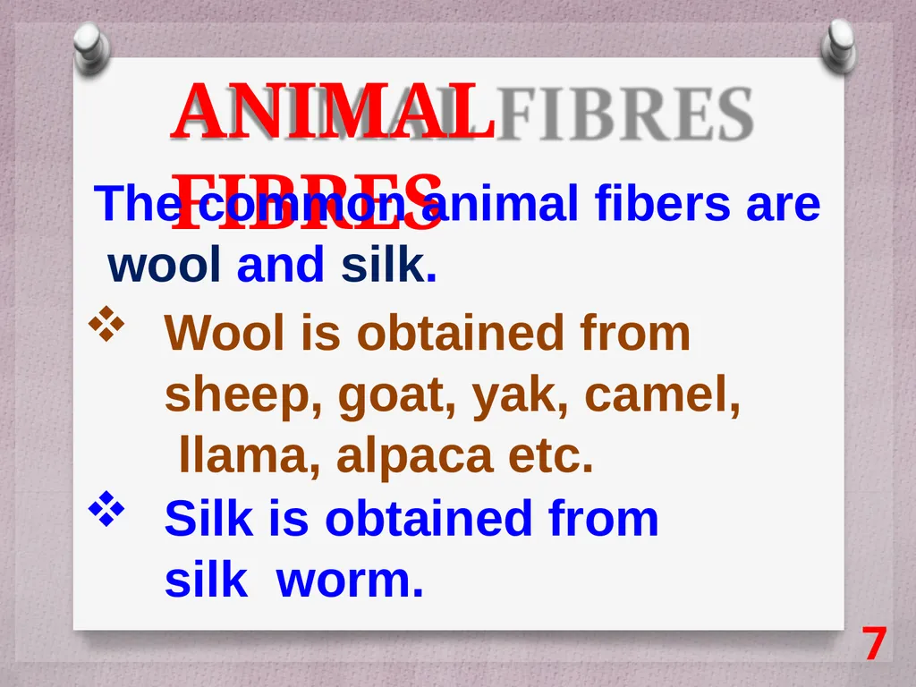 SCIENCE Chapter: 3 FIBRE TO FABRIC Class VII NK - slide 7 of 41
