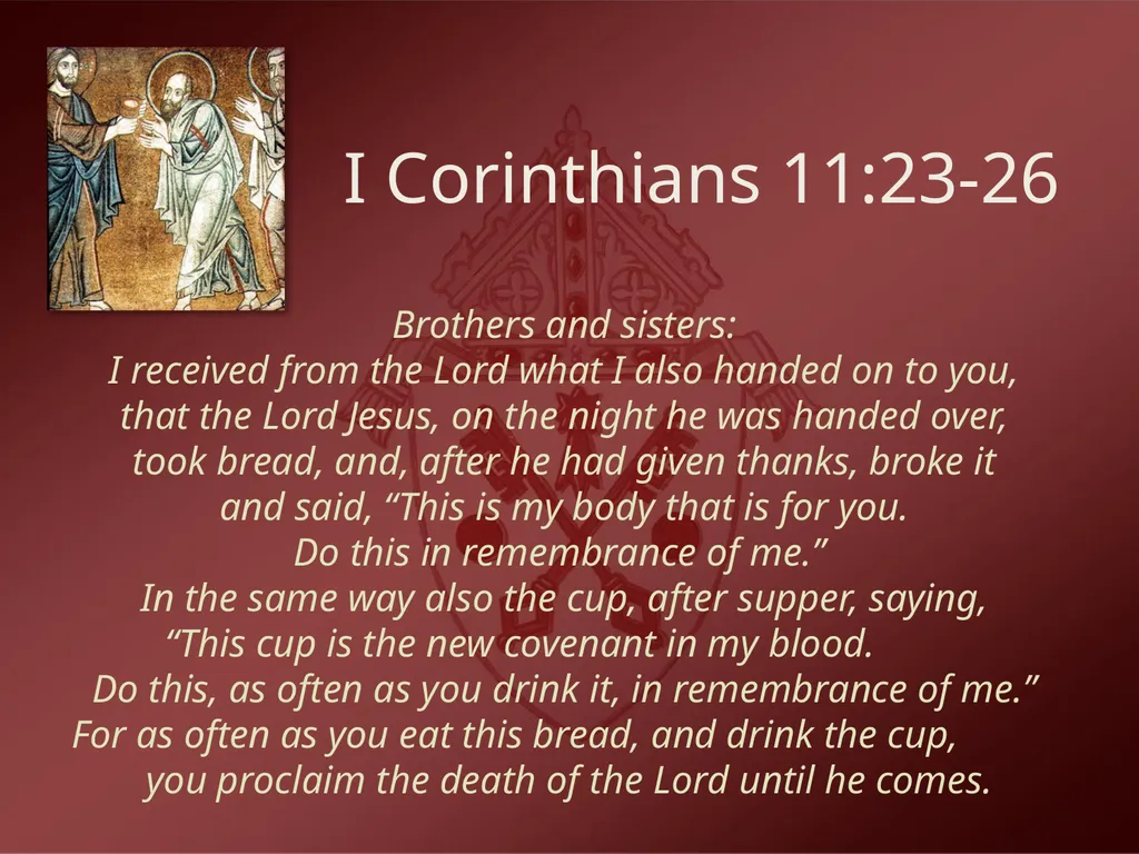 “For I received from the Lord what I also handed - slide 7 of 46