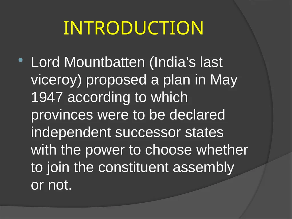 INDIAN INDEPENDENCE ACT 1947 - slide 3 of 10