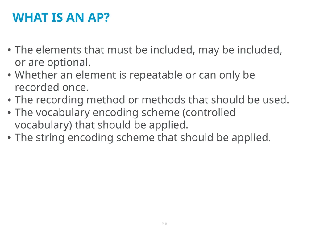 29/10/2021 APPLICATION PROFILES: A PRACTICAL GUIDE - slide 9 of 19