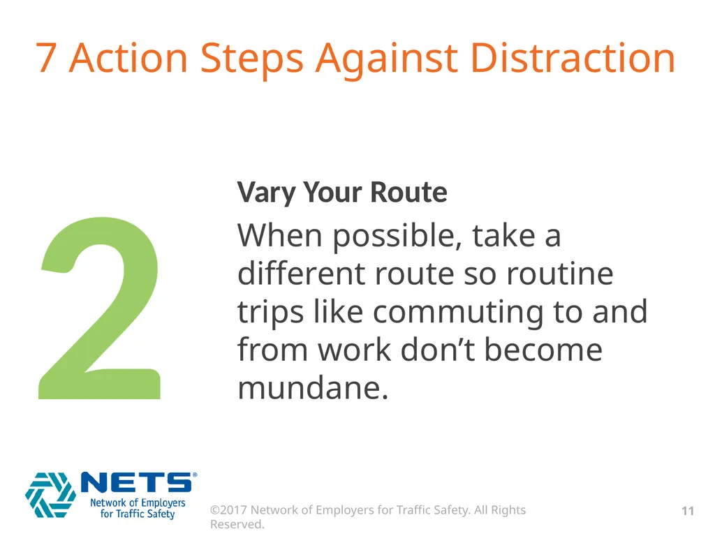 DRIVE FOCUSED. DRIVE SMART. GET HOME SAFELY. What - slide 11 of 17