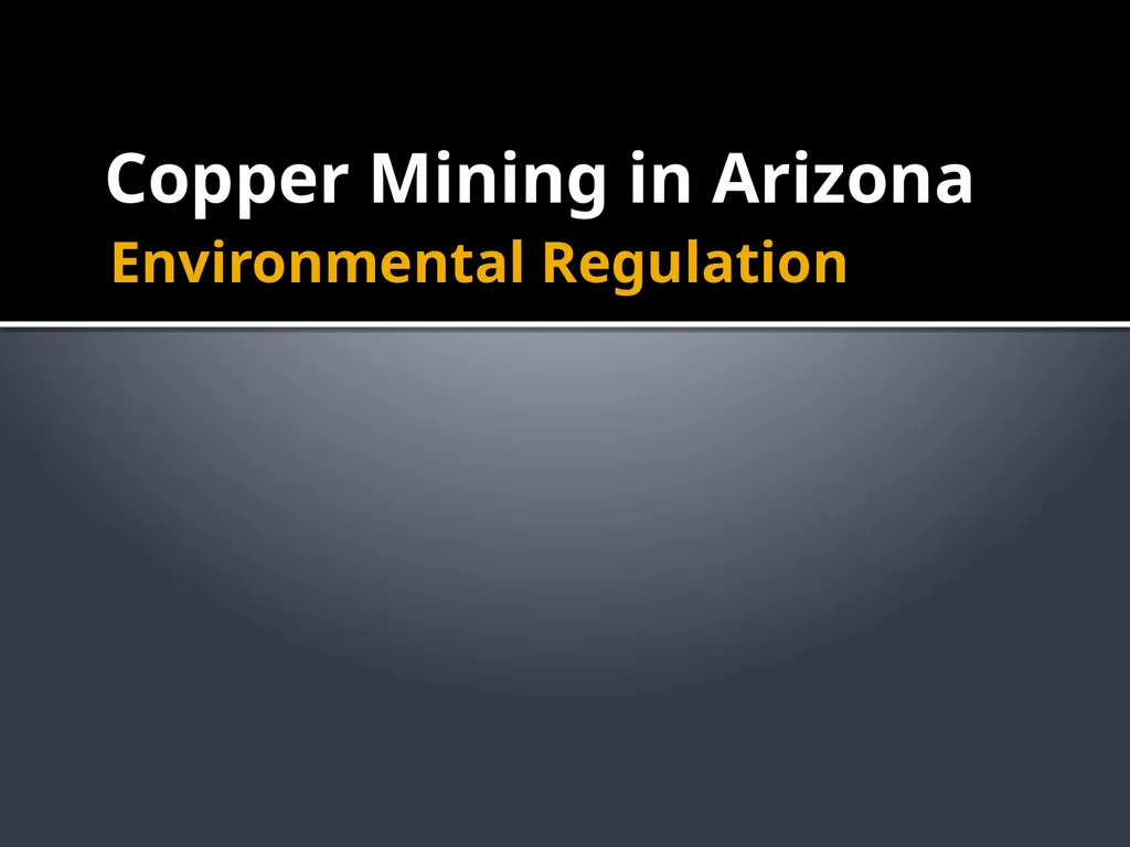 Copper Mining and Processing Learning Objectives - slide 19 of 87