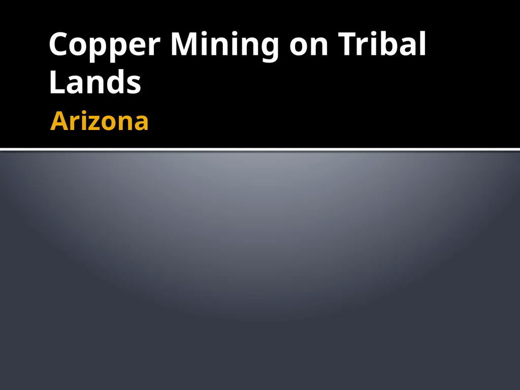 Copper Mining and Processing Learning Objectives - slide 21 of 87