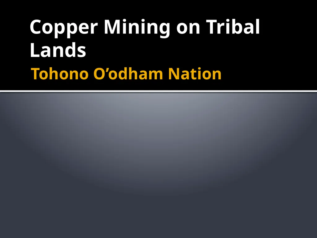 Copper Mining and Processing Learning Objectives - slide 24 of 87