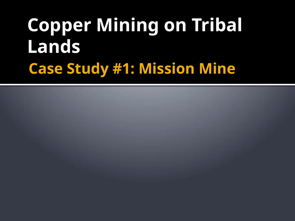 Copper Mining and Processing Learning Objectives - slide 26 of 87