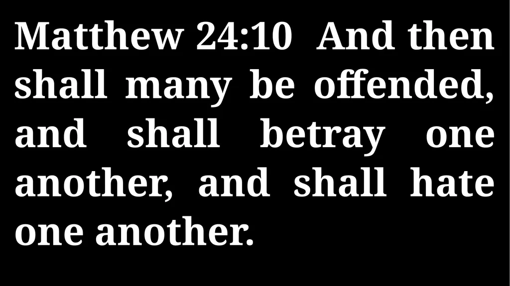 Thursday Bible Study Matthew 24:1-31 Joshua Tapp - slide 15 of 29