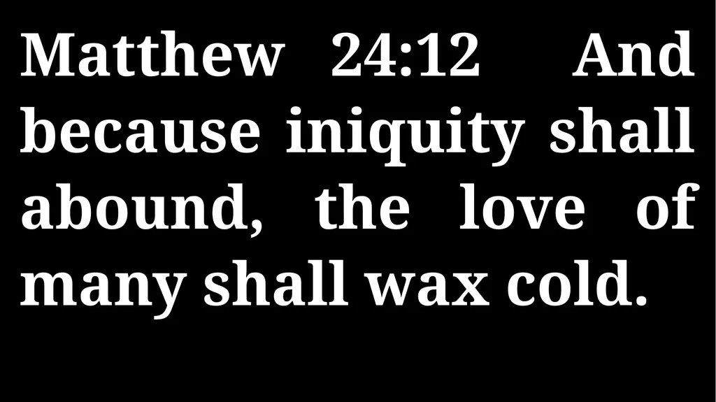 Thursday Bible Study Matthew 24:1-31 Joshua Tapp - slide 17 of 29