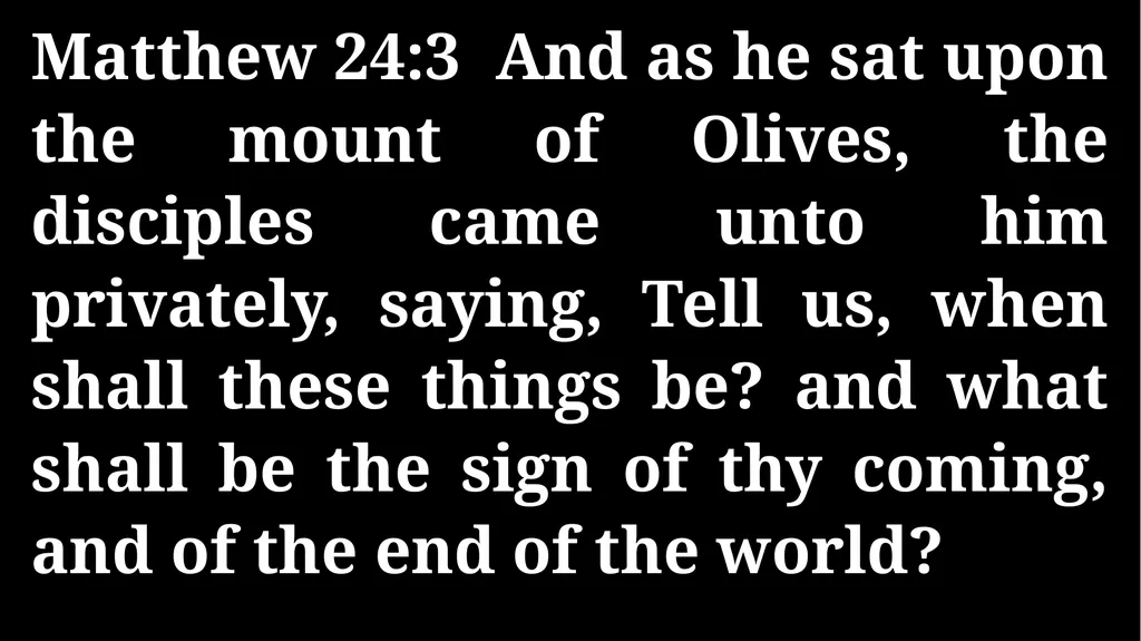 Thursday Bible Study Matthew 24:1-31 Joshua Tapp - slide 11 of 29