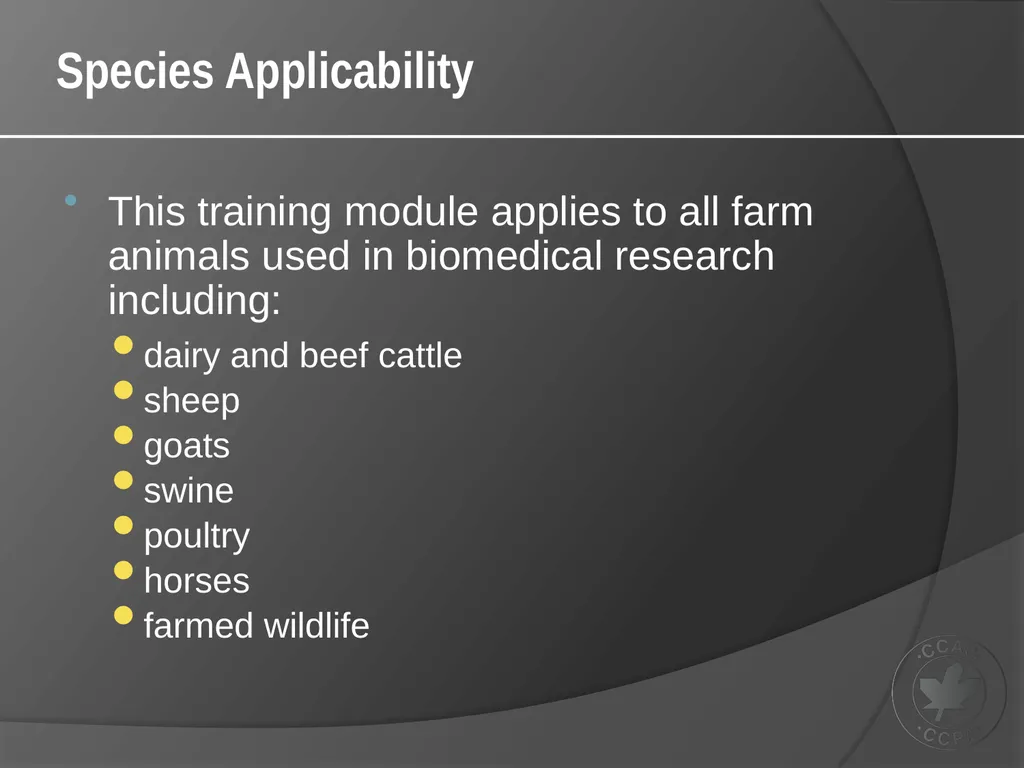 CCAC Training Module on: the Ethical Use and Care - slide 2 of 18