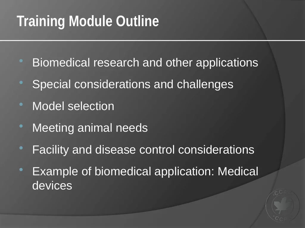 CCAC Training Module on: the Ethical Use and Care - slide 4 of 18