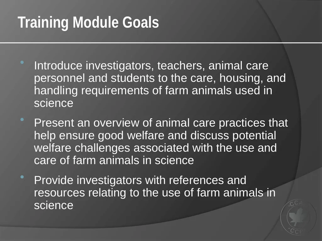 CCAC Training Module on: the Ethical Use and Care - slide 3 of 52