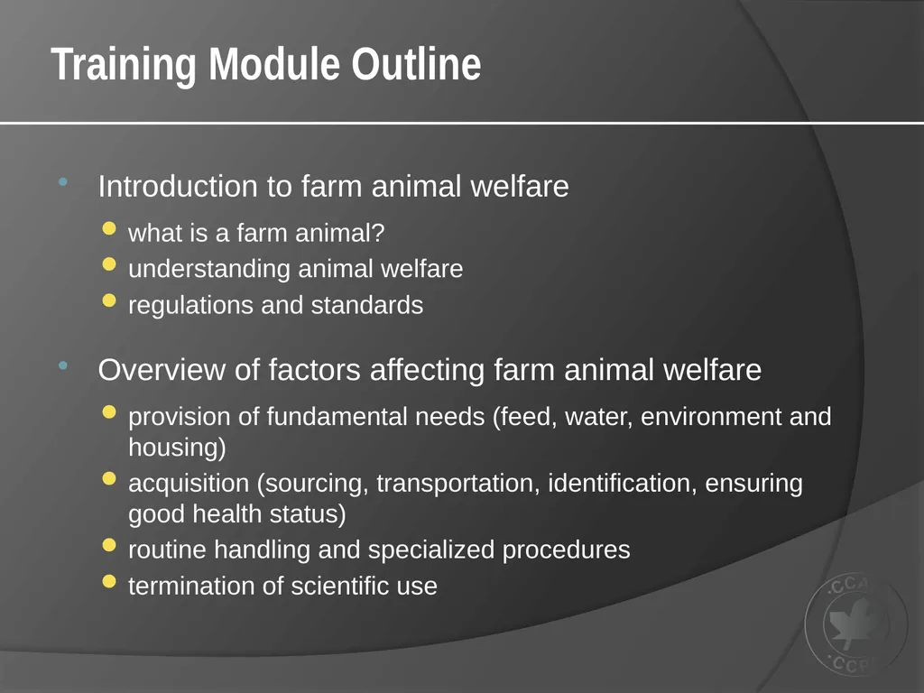 CCAC Training Module on: the Ethical Use and Care - slide 4 of 52