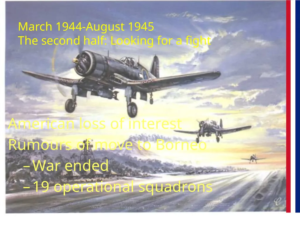 The RNZAF in the Pacific 1942-45 The RNZAF in the - slide 21 of 30