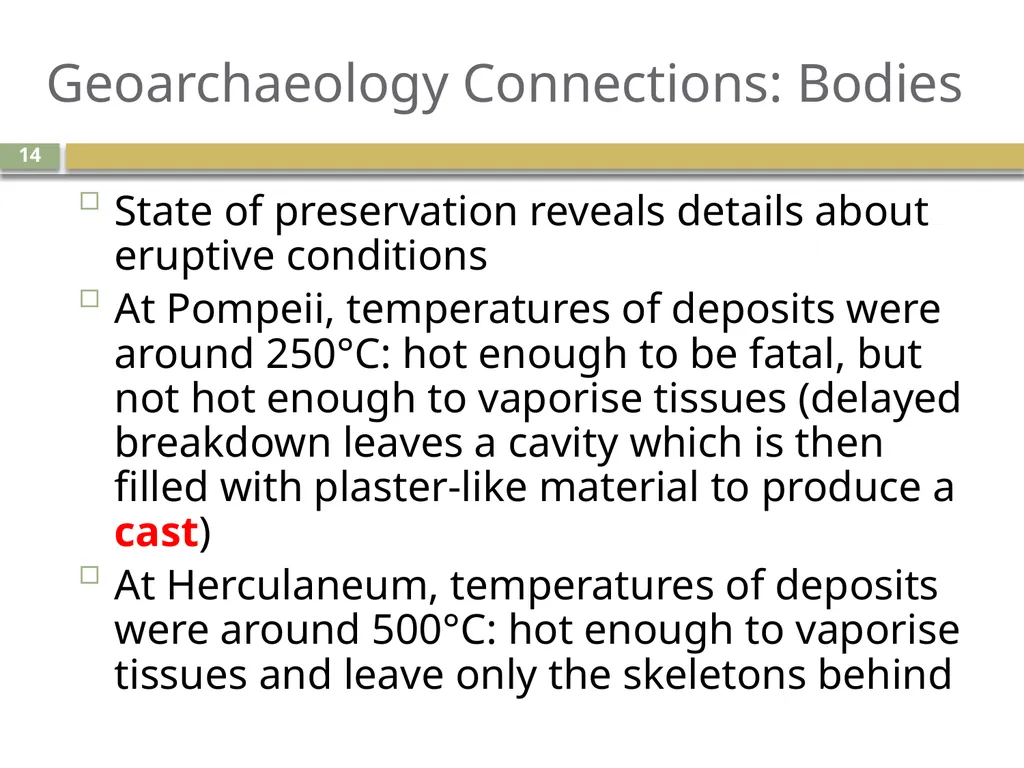 An introduction to geoarchaeology Living with - slide 14 of 27